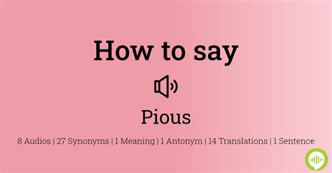 how to say pious|How to pronounce PIOUS in English .
